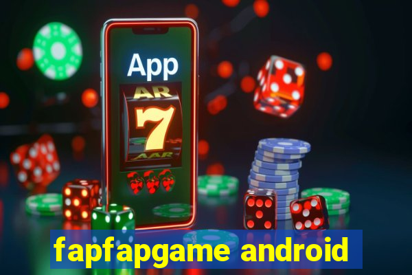 fapfapgame android